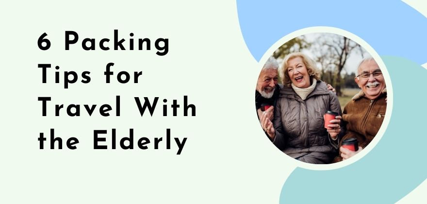 Travel With the Elderly